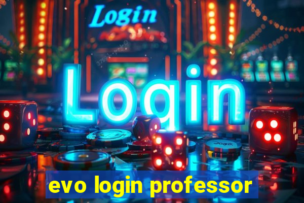 evo login professor